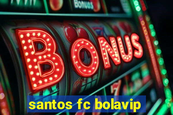 santos fc bolavip